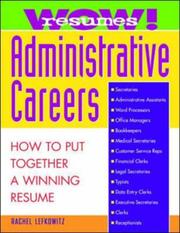 Cover of: WOW! resumes administrative careers: how to put together a winning resume