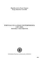 Cover of: Portugal en la edad contemporánea: 1807-2000 : historia y documentos