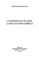 Cover of: Lo sagrado en el arte: la risa en Mesoamérica