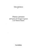 Cover of: Poesia e pensiero nell'opera di Giorgio Caproni e di Vittorio Sereni
