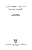 Cover of: Visiones y revisiones: memorias del Segundo Coloquio "Letras de la Nueva España"