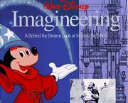Cover of: Walt Disney imagineering by by the Imagineers ; foreword by Michael D. Eisner.