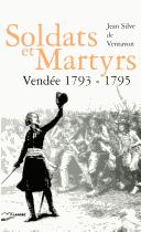 Cover of: Soldats et martyrs by Jean Silve de Ventaron