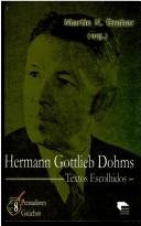 Cover of: Hermann Gottlieb Dohms: textos escolhidos