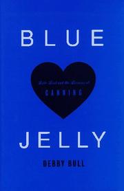 Cover of: Blue jelly by Debby Bull