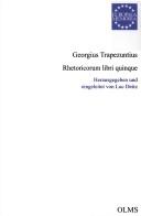 Cover of: Rhetoricum libri quinque by George of Trebizond