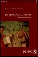 Cover of: De Florence à Venise by réunies par François Livi et Carlo Ossola.