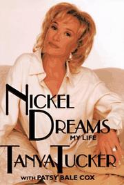 Cover of: Nickel dreams by Tanya Tucker