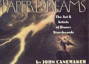 Cover of: Paper dreams: the art & artists of Disney storyboards