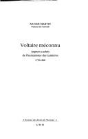 Cover of: Voltaire méconnu: aspects cachés de l'humanisme des Lumières, 1750-1800