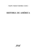 Cover of: Historia de América by Juan B. Amores Carredano, coord.