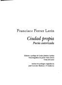 Cover of: Ciudad propia: poesía autorizada