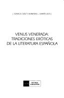 Cover of: Venus venerada: tradiciones eróticas de la literatura española