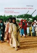 Ancient kingdoms of West Africa: Africa centred and Canaanite Israelite perspectives by Dierk Lange