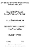 Cover of: Les études françaises en Amérique anglophone. Louis Sébastien Mercier. Les littératures du Québec face à la France. Ovide en France.