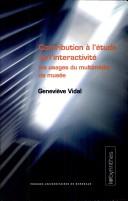 Cover of: Contribution à l'étude de l'interactivité: les usages du multimédia de musée