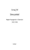 Cover of: Streuzettel: illegale Propaganda in Österreich 1933-1938