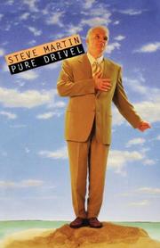 Cover of: Pure drivel | Steve Martin