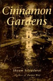 Cover of: Cinnamon gardens by Shyam Selvadurai