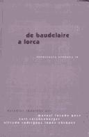 Cover of: De Baudelaire a Lorca: acercamiento a la modernidad literaria = Von Baudelaire zu Lorca : Signaturen der literarischen Moderne = De Baudelaire à Lorca : approches de la modernité littéraire = From Baudelaire to Lorca : approaches to literary modernism = Da Baudelaire a Lorca : ricerche sulla modernitVaa letteraria