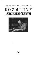 Cover of: Rozmluvy s Václavem Černým