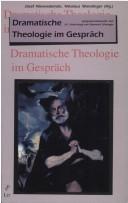 Dramatische Theologie im Gespr©Þch by Jozef Niewiadomski, Nikolaus Wandinger