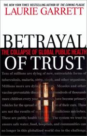 Cover of: Betrayal of Trust: The Collapse of Global Public Health