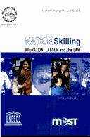 Nation skilling by Nation Skilling: Migration, Labour & the Law Symposium (2000 Sydney, N.S.W.)