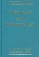 Cover of: Aristotle and Modern Law (Philosophers and Law)