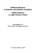 Cover of: Politische Memoiren in deutscher und britischer Perspektive =: Political memoirs in Anglo-German context