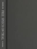 Cover of: Free speech on trial: communication perspectives on landmark Supreme Court decisions