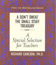 Cover of: A don't sweat the small stuff treasury by Richard Carlson