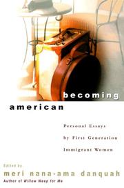 Cover of: Becoming American: personal essays by first generation immigrant women