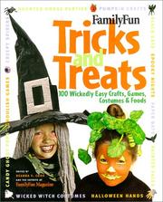 FamilyFun tricks and treats by Deanna F. Cook, Deanna Cook, Experts At Familyfun Magazine