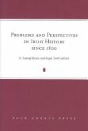 Cover of: Problems and perspectives in Irish history since 1800 by David George Boyce, Roger Swift