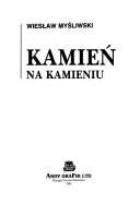 Cover of: Kamień na kamieniu by Wiesław Myśliwski