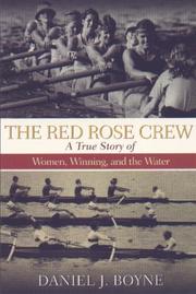 Cover of: The Red Rose Crew :  A True Story of Women, Winning, and the Water