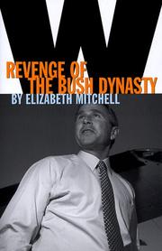 Cover of: W: revenge of the Bush dynasty