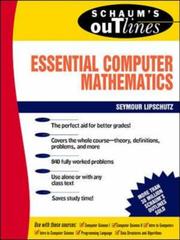 Cover of: Schaum's outline of theory and problems of essential computer mathematics by Seymour Lipschutz