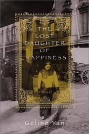 Cover of: The Lost Daughter of Happiness : A Novel