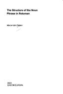 Cover of: Lincom Studies in Austronesian Linguistics, vol. 5: The structure of the noun phrase in Rotuman