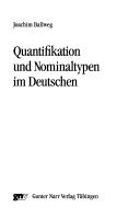 Cover of: Quantifikation und Nominaltypen im Deutschen by Joachim Ballweg