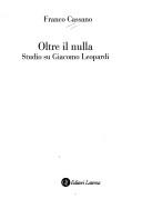 Cover of: Oltre il nulla: studio su Giacomo Leopardi