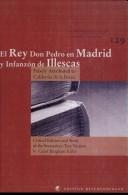 Cover of: El Rey Don Pedro en Madrid y el Infanzón de Illescas