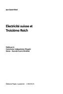 Cover of: Electricité suisse et Troisième Reich