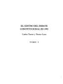Cover of: El centro del debate constitucional en 1993 by Carlos Torres y Torres Lara