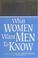 Cover of: What Women Want Men to Know