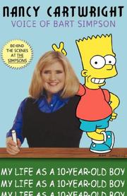 Cover of: My life as a 10-year-old boy by Nancy Cartwright