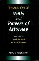 Preparation of wills and powers of attorney by Mary L. MacGregor