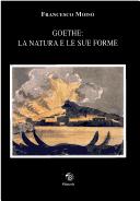 Cover of: Goethe: la natura e le sue forme